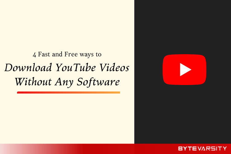 4 Ways to Download YouTube Videos Without Any Software in 2021