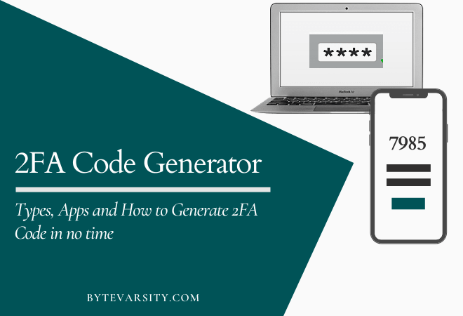 How 2FA Works? Features, Benefits and 2FA Code Generator