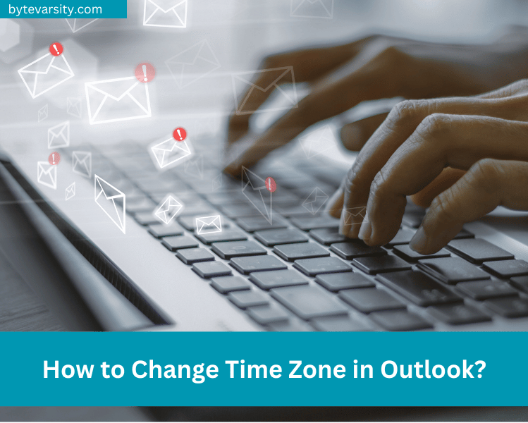 How to Change Time Zone in Outlook?