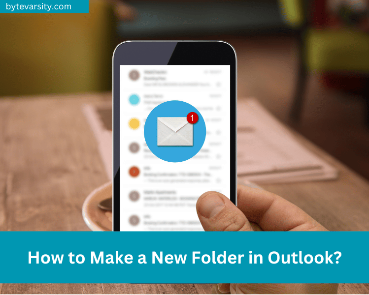 How to Make a New Folder in Outlook? Organize Email