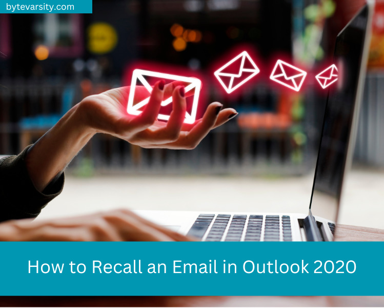How to Recall an Email in Outlook 2020