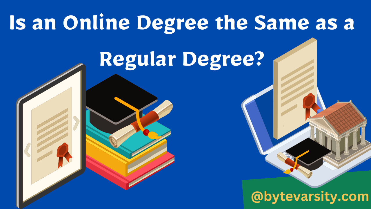 Is an Online Degree the Same as a Regular Degree?