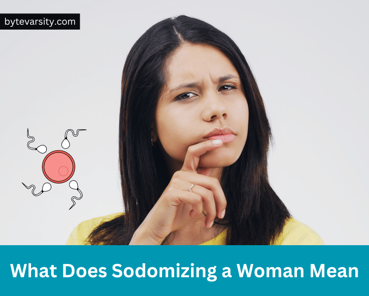 What Does Sodomizing a Woman Mean? Understanding the Definition and Consequences