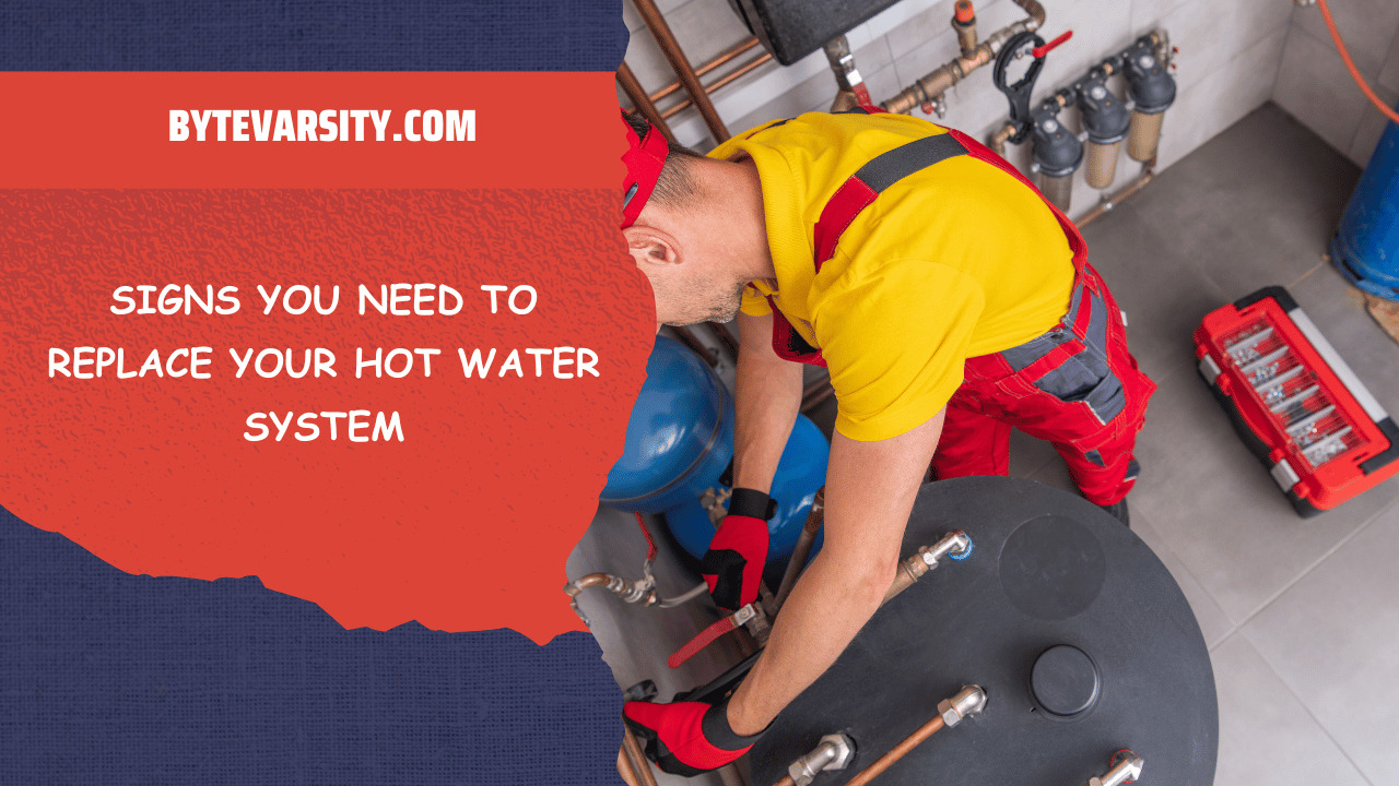Signs You Need to Replace Your Hot Water System