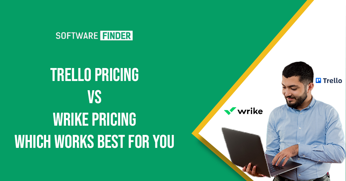 Trello Pricing Vs. Wrike Pricing: Which Works Best for You?