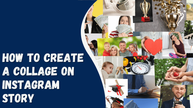 How To Create a Collage on Instagram Story