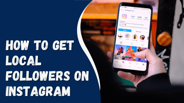 How To Get Local Followers on Instagram