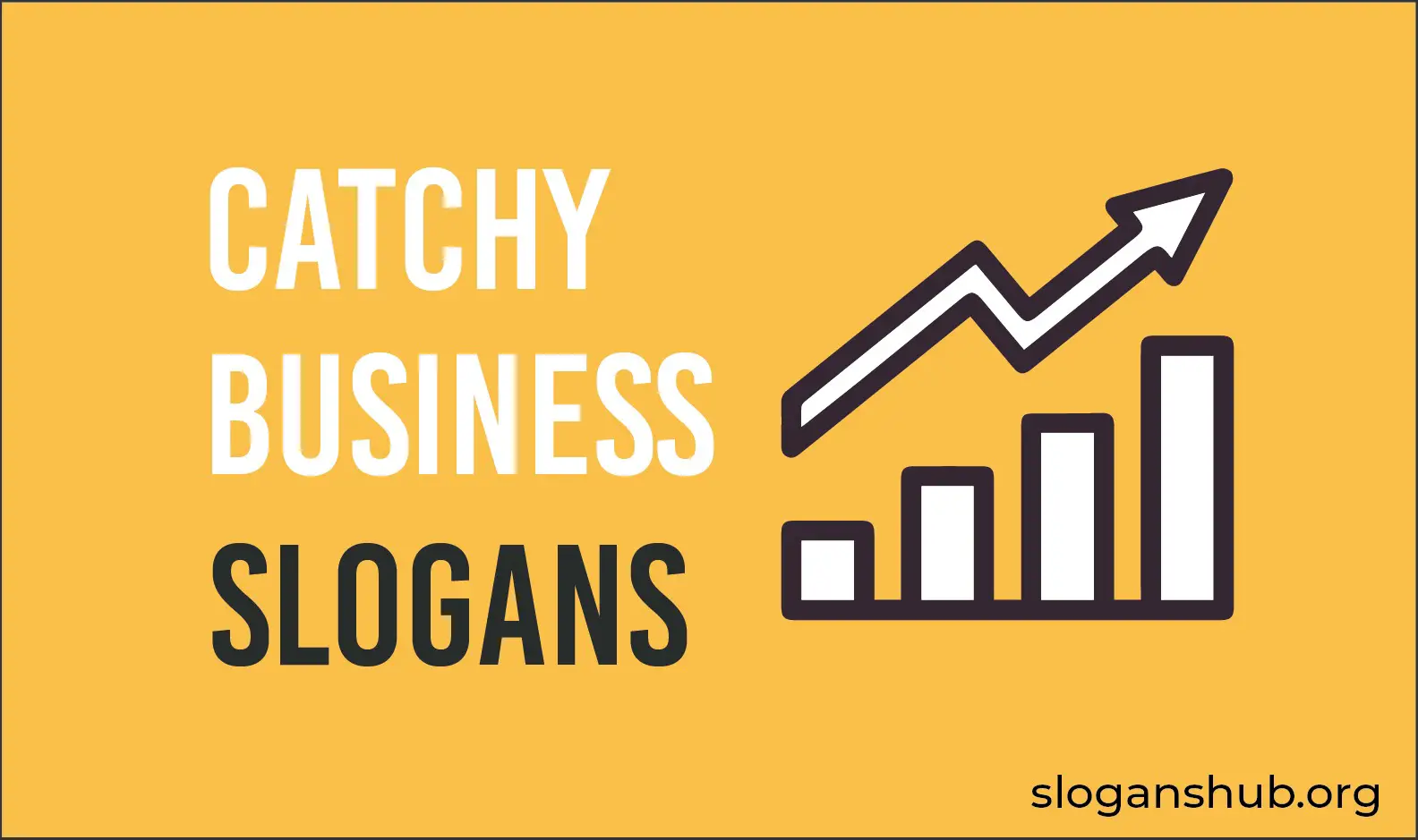 How a Catchy Slogan Can Boost Your Business?