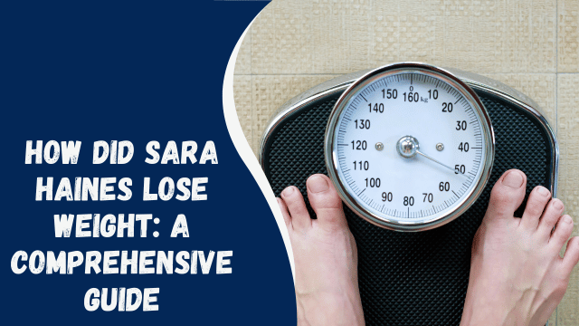 How Did Sara Haines Lose Weight: A Comprehensive Guide