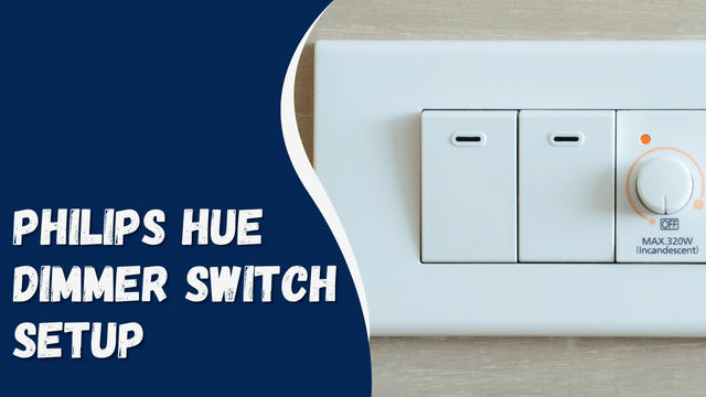 Philips Hue Dimmer Switch Setup