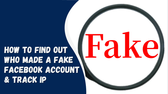 How To Find Out Who Made A Fake Facebook Account & Track IP