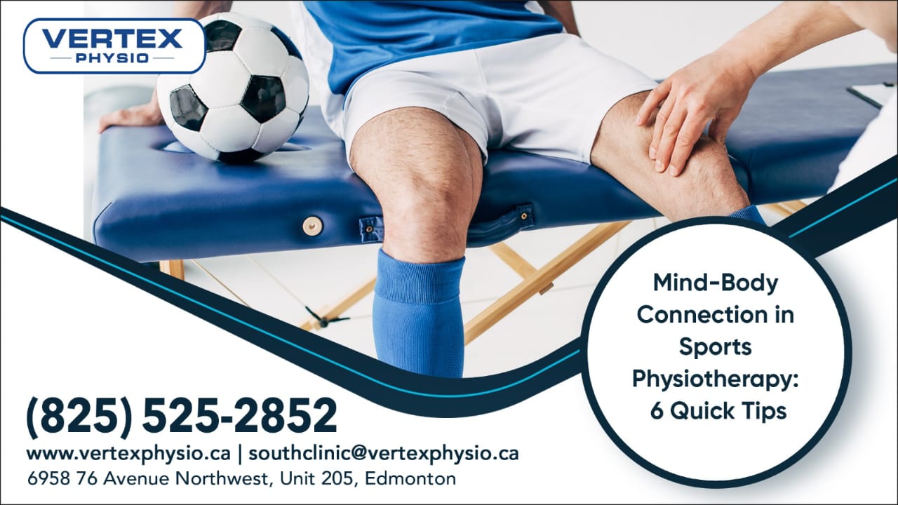 Mind-Body Connection in Sports Physiotherapy: 6 Quick Tips